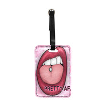 Load image into Gallery viewer, Pretty AF. Luggage Tag (Print-On-Demand-Product)